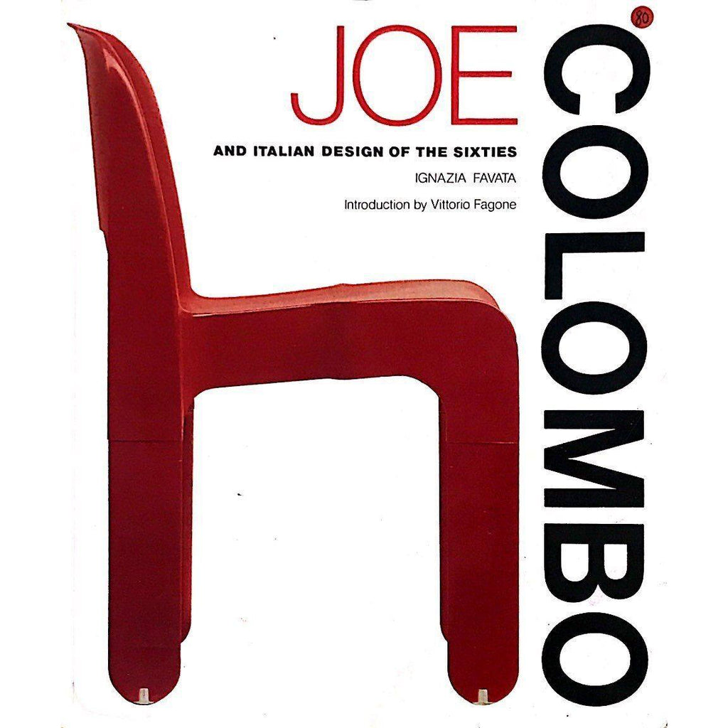 Livre Joe Colombo & Italian Design Of The Sixties-The Woods Gallery