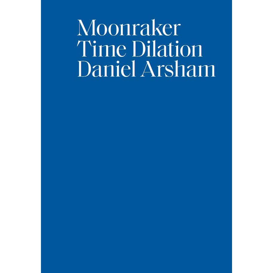 Livre Moonraker, Time Dilation de Daniel Arsham-The Woods Gallery