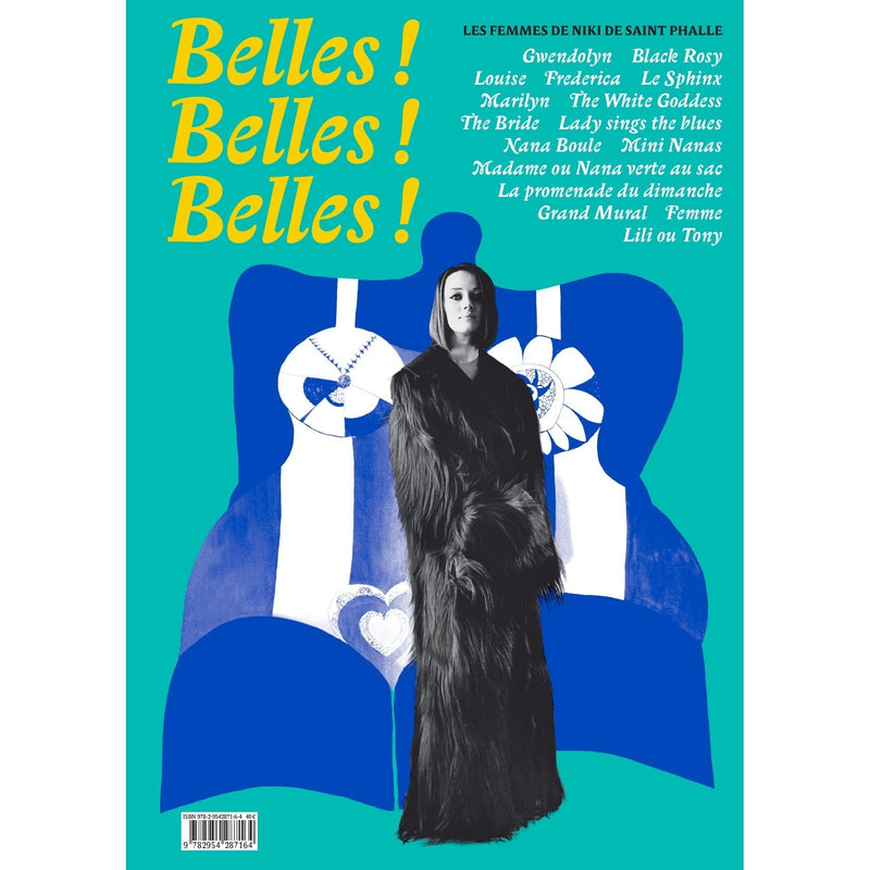 Belles ! Belles ! Belles ! – Les femmes de Niki de Saint Phalle-The Woods Gallery