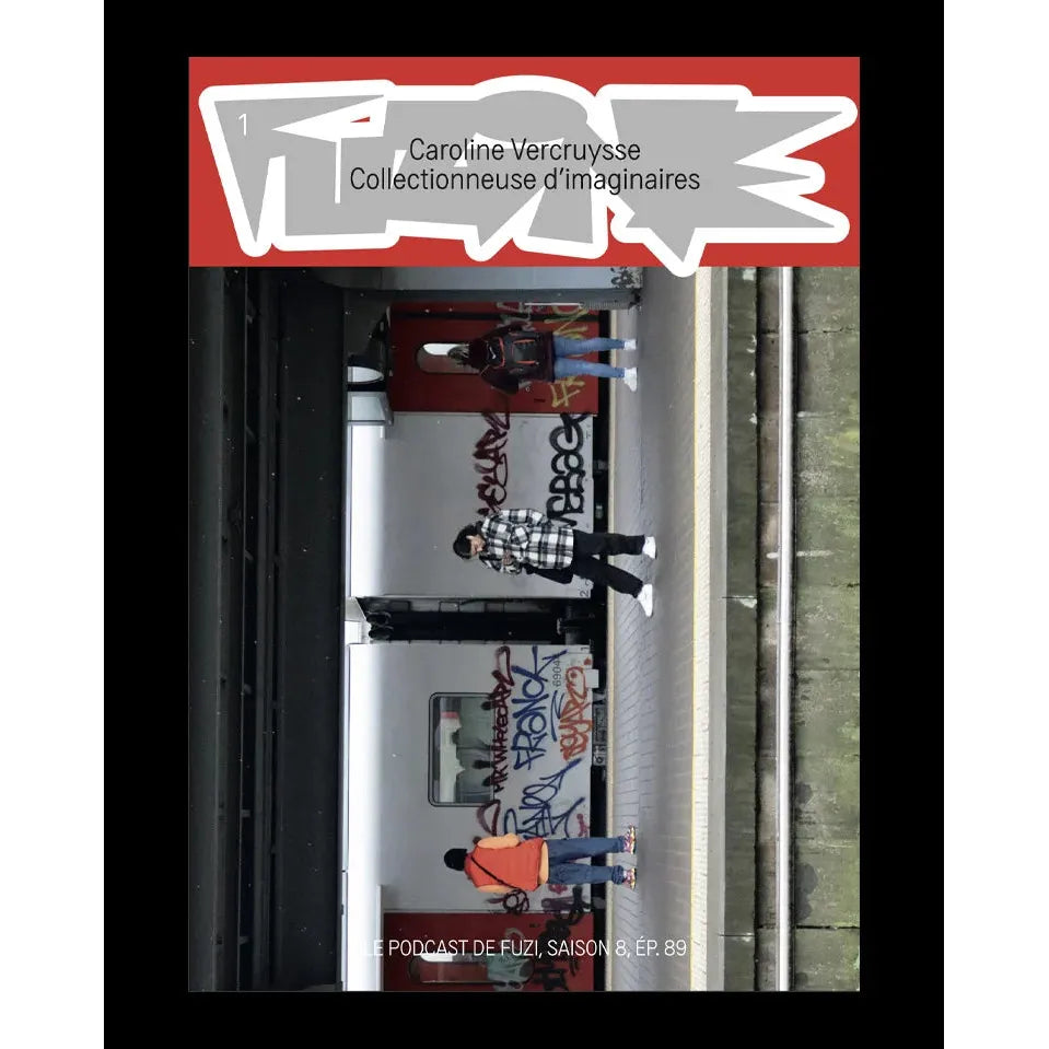 FUZINE #1 : Caroline Vercruysse Episode 89 - Fuzi-The Woods Gallery