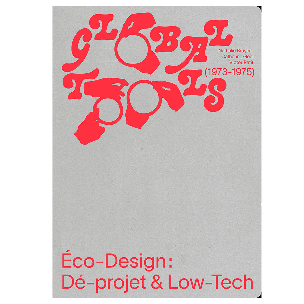 Global Tools - Éco-Design : Dé-projet & Low-Tech-The Woods Gallery