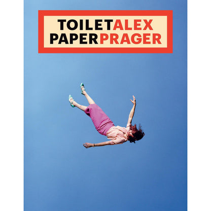 Toilet Paper – ToiletAlex PaperPrager-The Woods Gallery