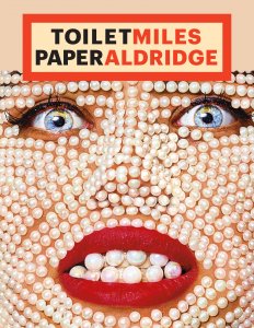 Toilet Paper – ToiletMiles PaperAlridge-The Woods Gallery